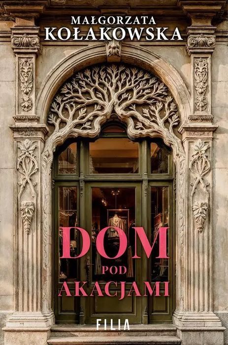 Dom Pod Akacjami. Filia