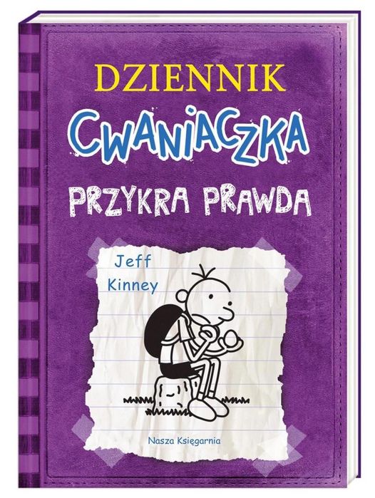 Dziennik cwaniaczka. Przykra prawda Nasza Księgarnia Jeff Kinney, Jeff