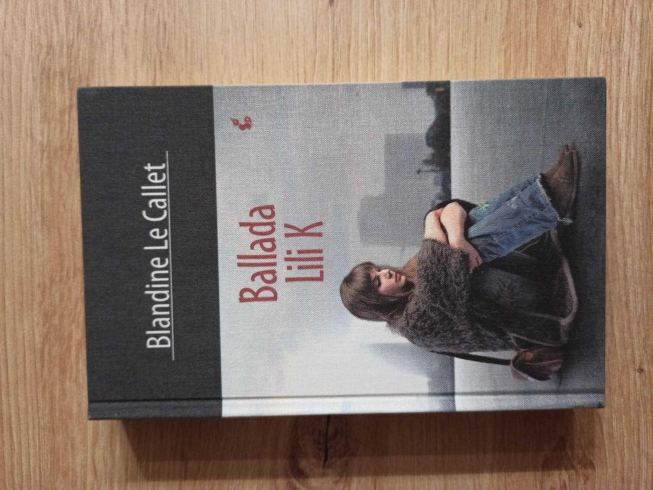 Książka "Ballada Lili K" Blandine Le Callet