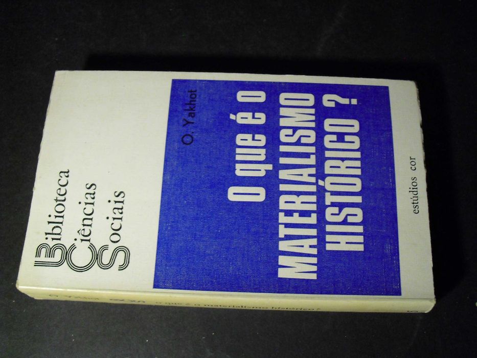 akhot (O.);O que é o Materialismo Histórico