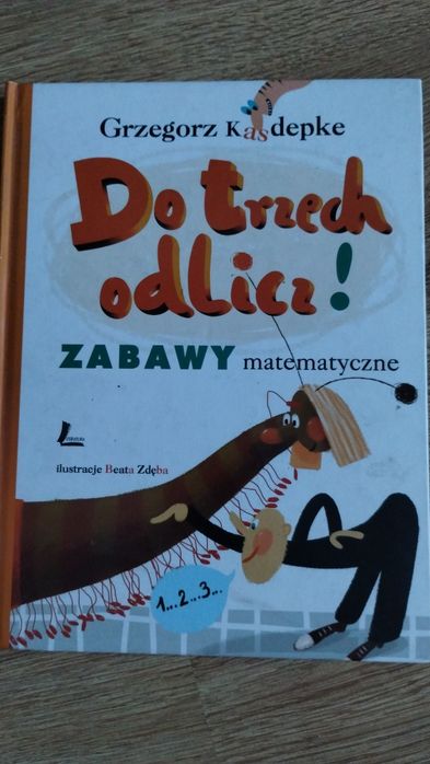 Do trzech odlicz! Zabawy matematyczne G. Kasdepke