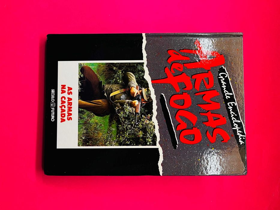 ARMAS DE FOGO, As Armas na Caçada - Grande Enciclopédia