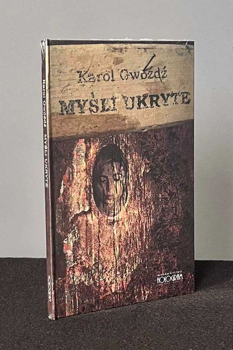 KAROL GWÓŹDŹ - MYŚLI UKRYTE | literatura poezja śląska