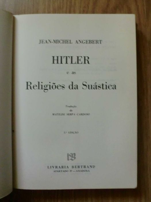 Hitler e as Religiões da Suástica
de Jean-Michel Angebert