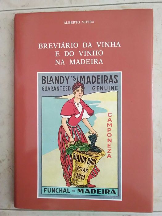 Breviário da Vinha e do Vinho na Madeira