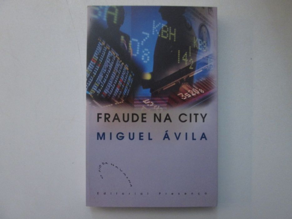 Fraude na City- Miguel Ávila