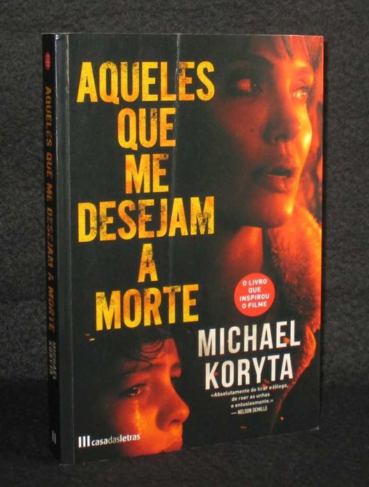 Livro Aqueles que me desejam a morte Michael Koryta