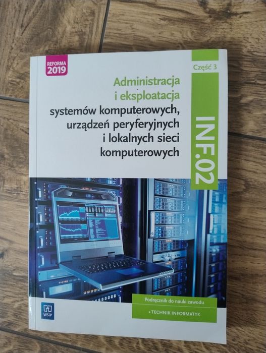 Jak Nowa!Administracja i eksploatacja systemów komputerowych INF.02 cz