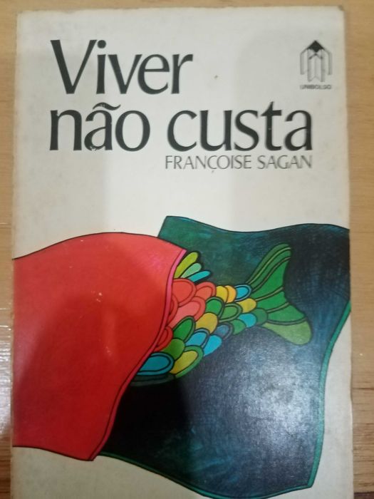 Viver não custa, Françoise Sagan