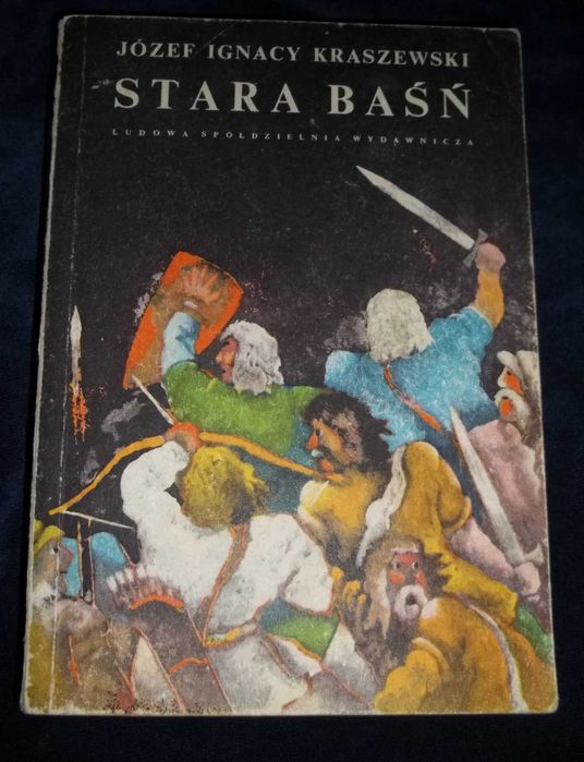 Stara baśń  Józef,Ignacy Kraszewski.Wydanie z 1983r.