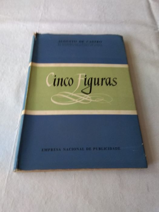 Cinco Figuras de Augusto de Castro