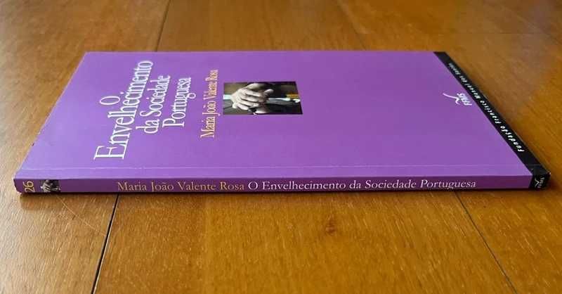 "O Envelhecimento da Sociedade Portuguesa" de Maria João Valente Rosa