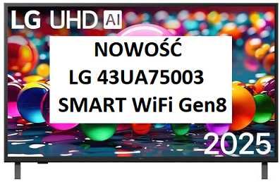 Nowy TV LG 43UA75003LA 43" 4K α7 AI Gen8 webOS DVB-T2