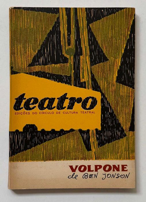1958, Ben Jonson, “Volpone” ou “O Raposão”. Tradução e prefácio de Paulo Quintela. Em excelente estado geral.