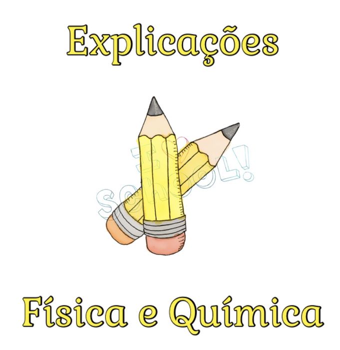 Explicações Fisica e Quimica