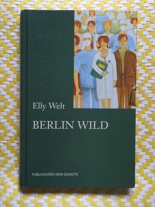Berlin Wild
de Elly Welt