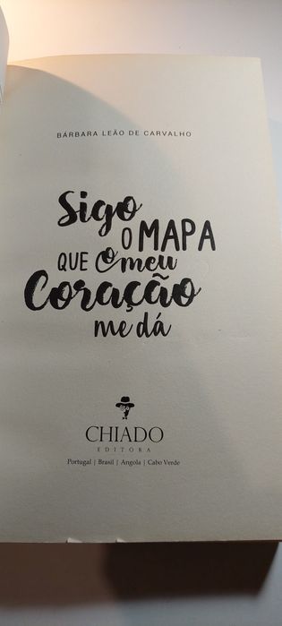 Sigo o Mapa que o meu Coração me Dá - Bárbara Leão de Carvalho