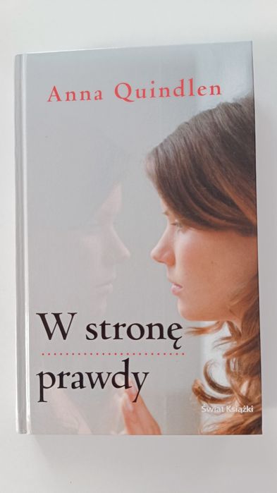 W stronę prawdy. Anna Quindlen
