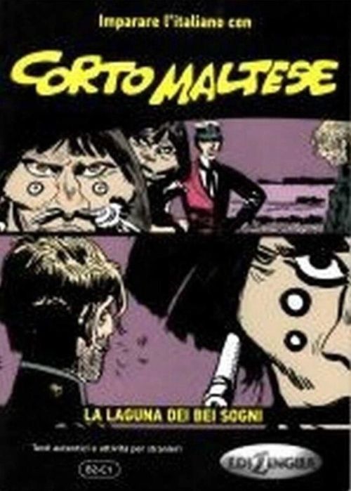 Corto Maltese la laguna dei bei sogni