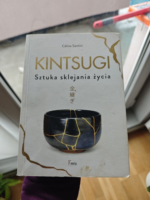 Kintsugi - sztuka sklejania życia