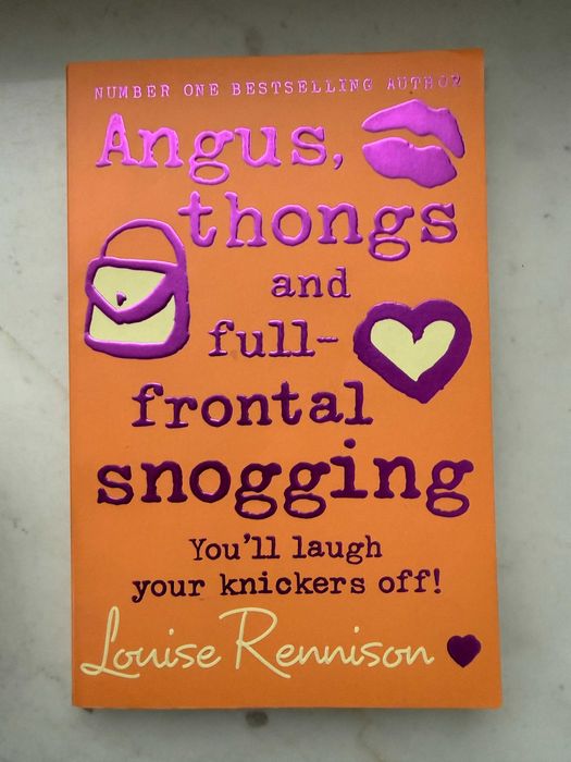 Angus, Thongs and Full-Frontal Snogging | Louise Rennison