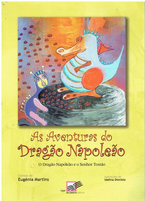 11900

Napoleon the Dragon and Mr. Tostão
by Eugénia Martins - PNL