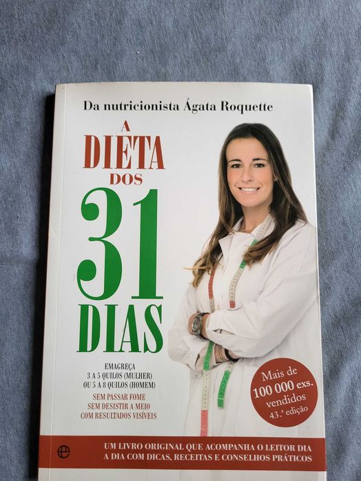 A Dieta dos 31 Dias - Ágata Roquette