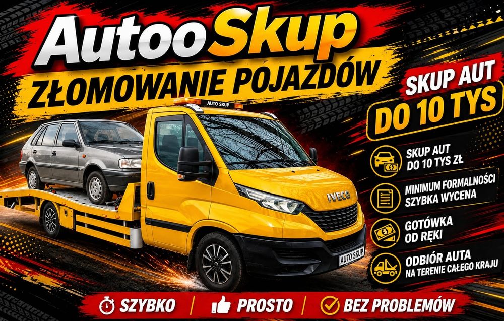 Skup Aut _ Auto Skup _ Skup Samochodów _ Każdy Stan _ Całe i Uszkodzone _ Złomowanie Aut _ Kasacja Pojazdów