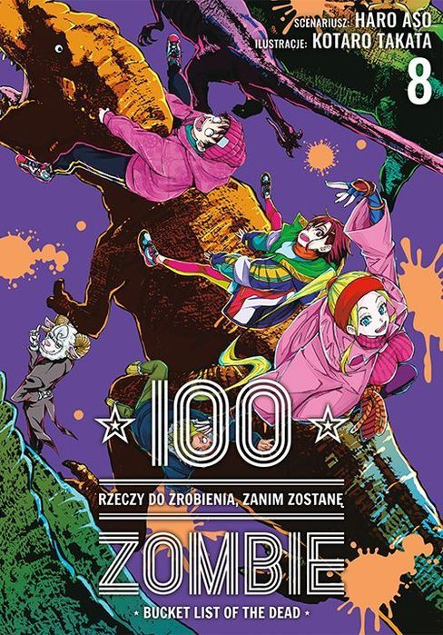 100 Rzeczy Do Zrobienia, Zanim Zostanę Zombie. Tom 8 Studio Jg (D)