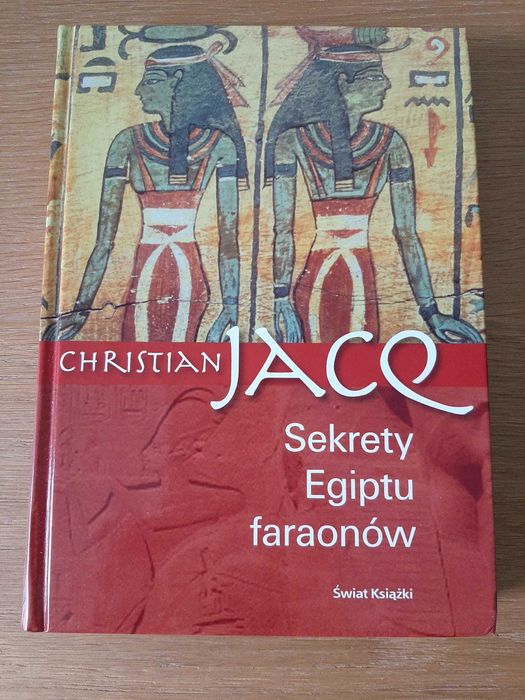 Sekrety Egiptu faraonów, Christian Jacq, stan idealny