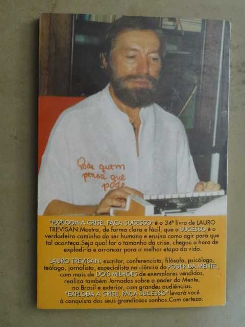 Exploda a Crise, Faça Sucesso de Lauro Trevisan