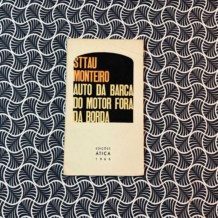 Auto da Barca do Motor fora da Borda (1ª ed.) - Luís de Sttau Monteiro