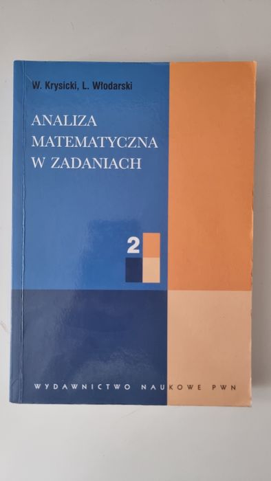 Analiza matematyczna w zadaniach, cz 2