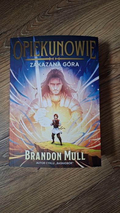 Opiekunowie. Zakazana Góra Brandon Mull