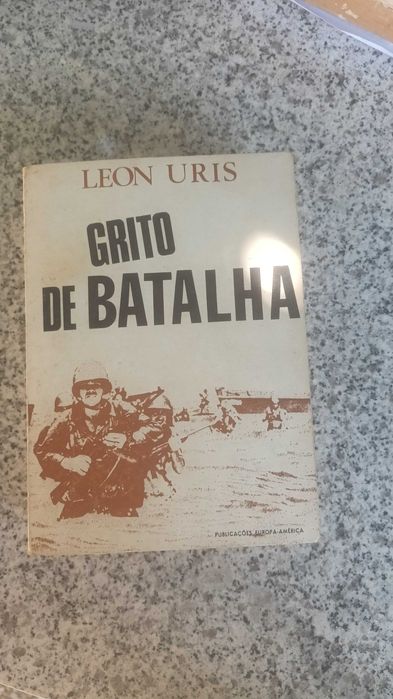 Grito de Batalha - Leon Uris