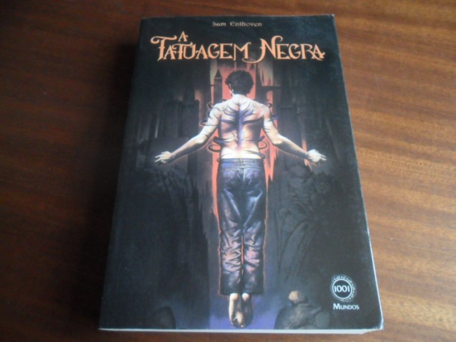 "The Black Tattoo" by Sam Enthoven - First Edition, 2008