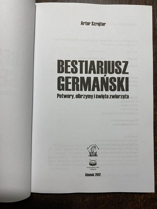 Bestiariusz germański. Potwory, olbrzymy i święte zwierzęta-A.Szrejter
