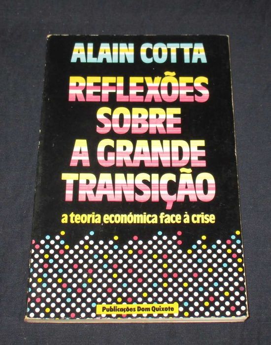 Livro Reflexões sobre a Grande Transição Alain Cotta