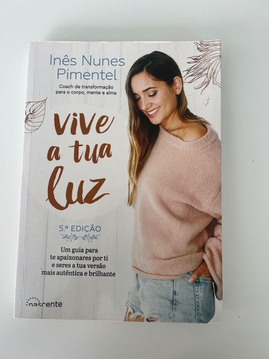 Vive a tua Luz - Inês Nunes Pimentel