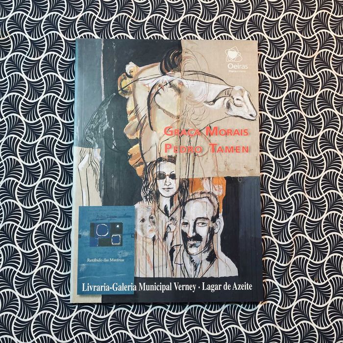 Graça Morais / Pedro Tamen