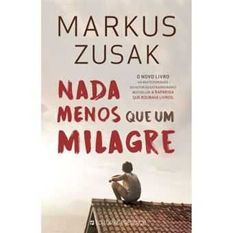 Nada Menos que um Milagre, Markus Zusak