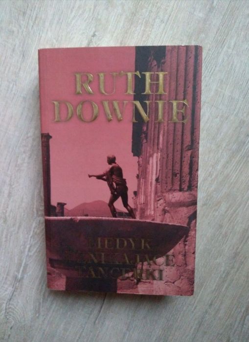 Medyk i znikające tancerki. Ruth Downie