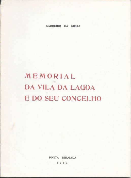 Memorial da Vila da Lagoa e do seu Concelho - Carreiro da Costa