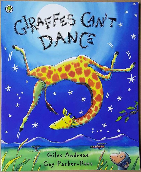 Giraffes Can't Dance Giles Andreae Guy Parker-Rees