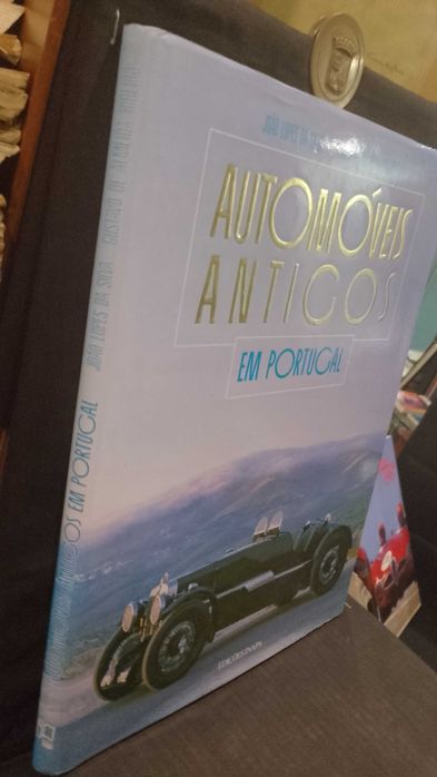 Automóveis Antigos em Portugal - João Lopes da Silva