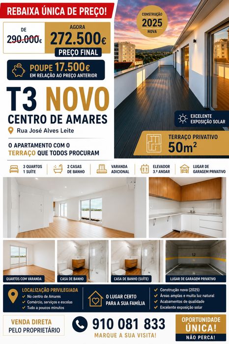 T3 Novo (2025) com Terraço Privativo de 50m – Centro de Amares
Preço: 278.000€ (fixo)