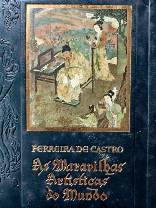 RFerreira de Castro - As maravilhas artísticas do mundo