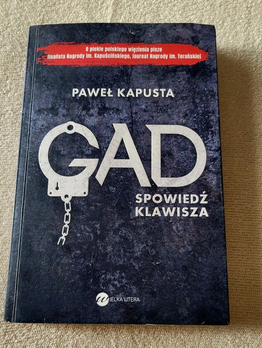 Gad spowiedź klawisza Paweł Kapusta