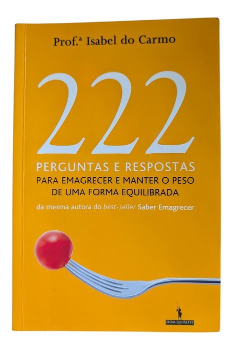 222 Perguntas e Respostas para emagrecer e manter o peso de forma equilibrada
