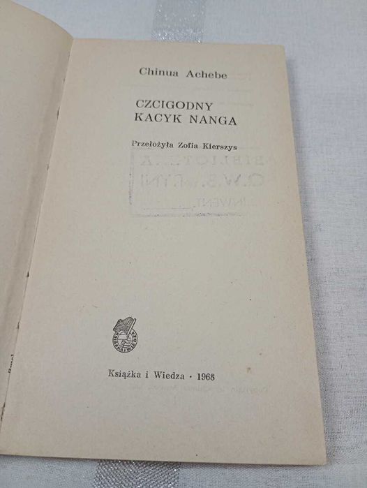Czcigodny kacyk. Nanga - Achebe